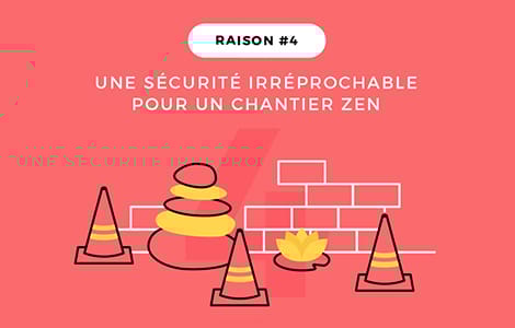 Un chantier encadré en toute sécurité grâce au bon professionnel