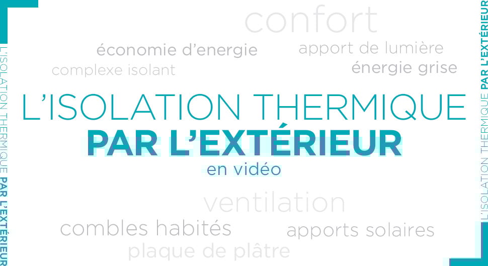 Video sur l’isolation thermique des murs par l’extérieur